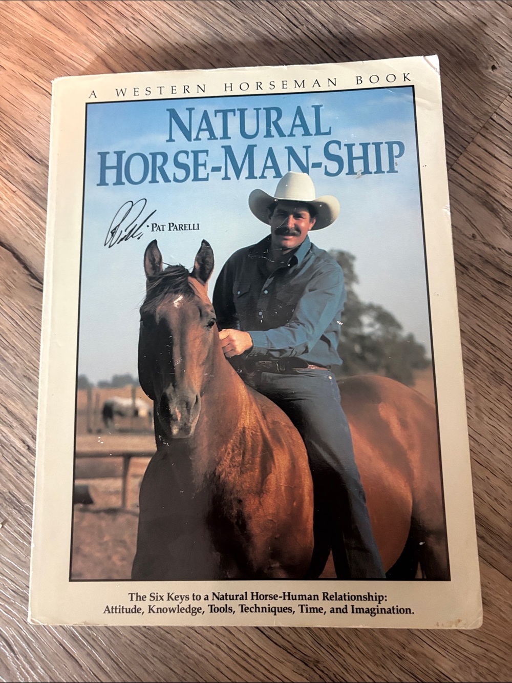 Natural Horse-Man-Ship by Pat Parelli - A Western Horseman Book